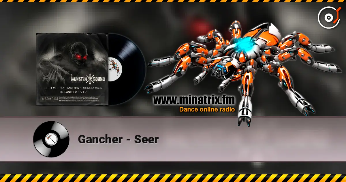 Gancher - Seer слушать онлайн в высоком качестве | Minatrix.FM