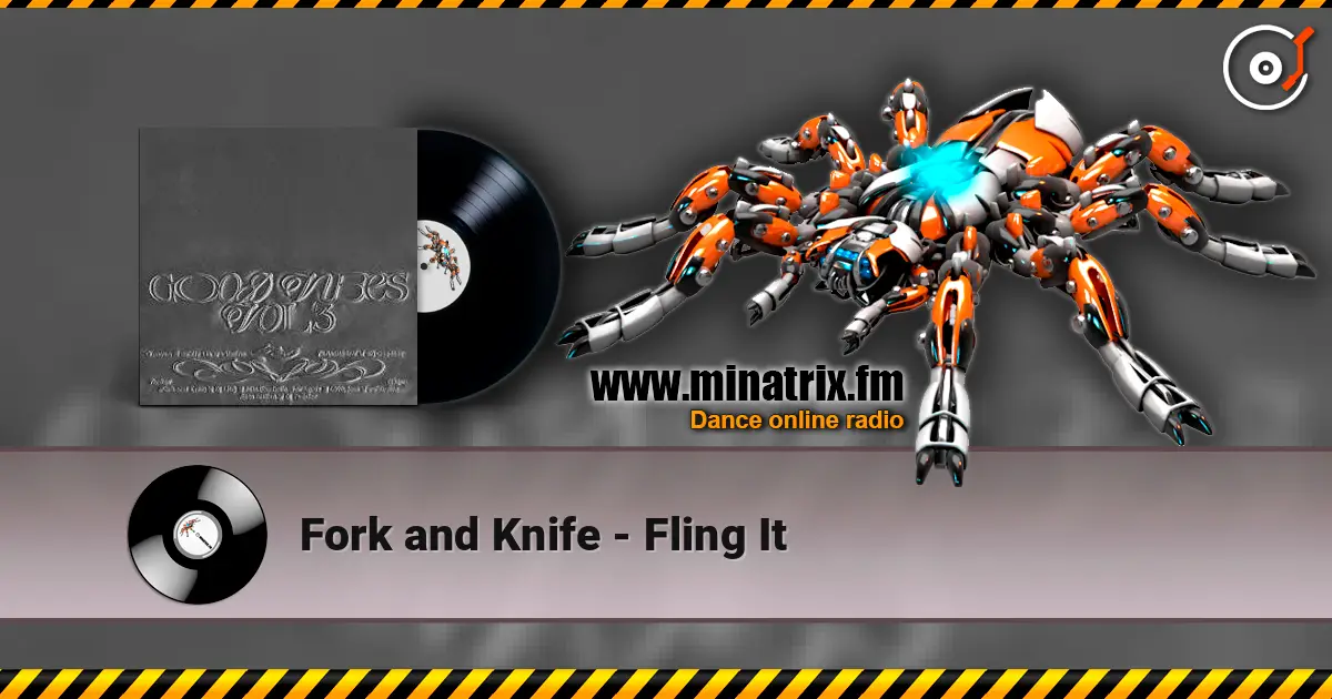 Fork and Knife - Fling It слушать онлайн в высоком качестве | Minatrix.FM