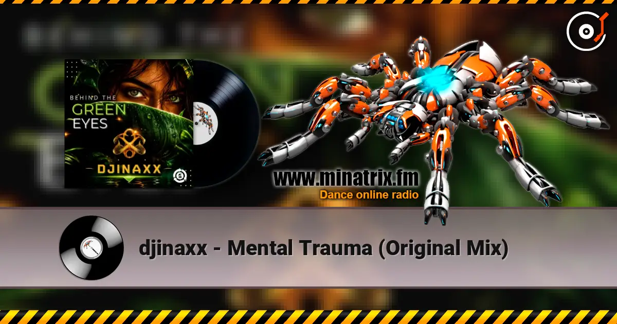 djinaxx - Mental Trauma (Original Mix) слушать онлайн в высоком качестве | Minatrix.FM