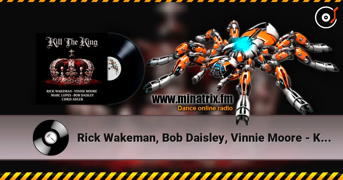 Rick Wakeman, Bob Daisley, Vinnie Moore - Kill the King слушать онлайн в высоком качестве | Minatrix.FM