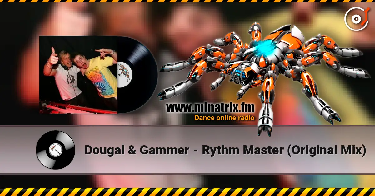 Dougal & Gammer - Rythm Master (Original Mix) слушать онлайн в высоком качестве | Minatrix.FM