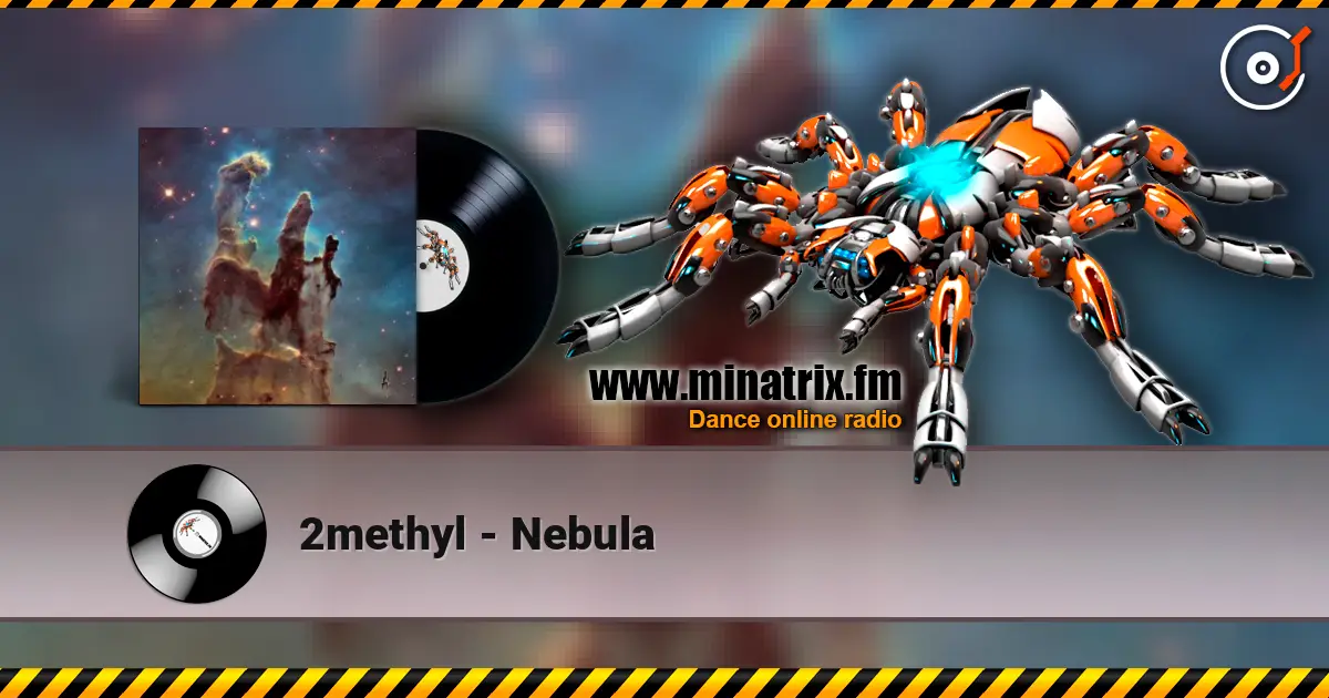 2methyl - Nebula online in hoher Qualität hören | Minatrix.FM