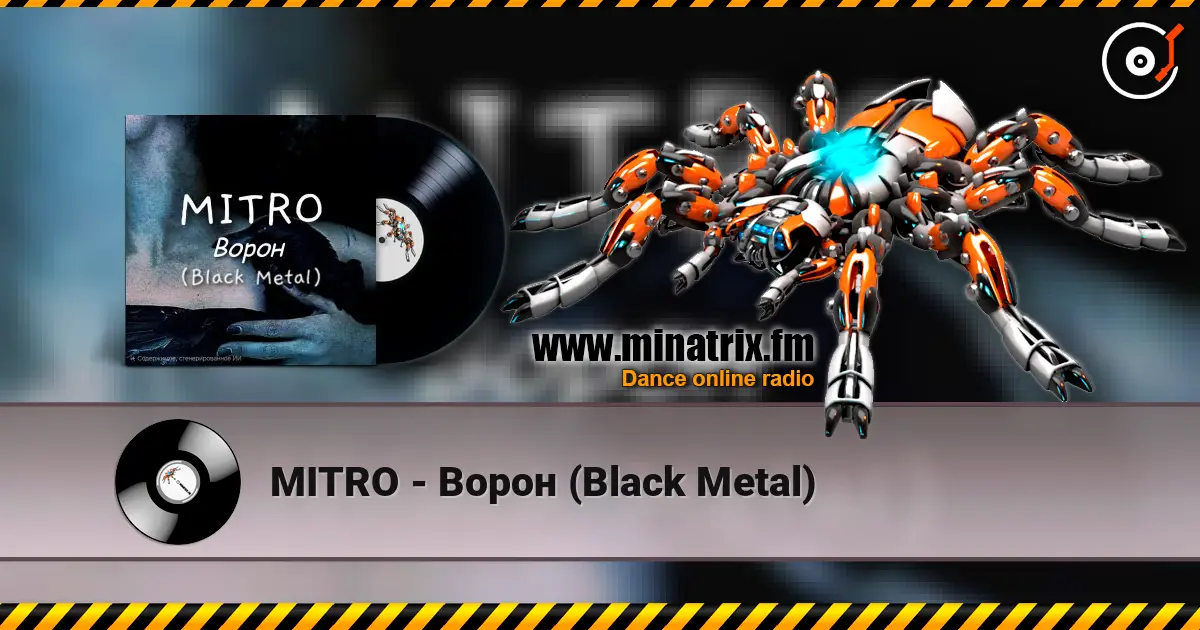 MITRO - Ворон (Black Metal) 高品质在线收听 | Minatrix.FM