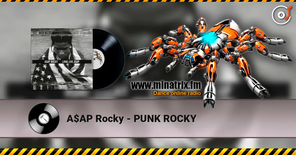 A$AP Rocky - PUNK ROCKY слушать онлайн в высоком качестве | Minatrix.FM