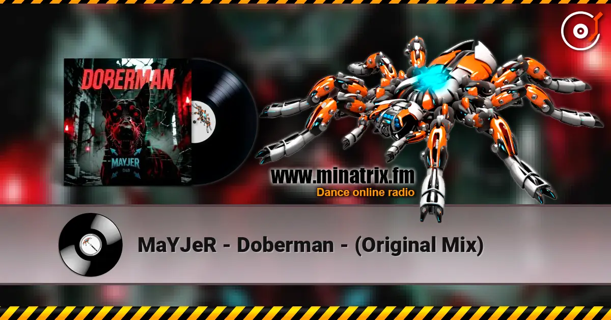 MaYJeR - Doberman - (Original Mix) слушать онлайн в высоком качестве | Minatrix.FM