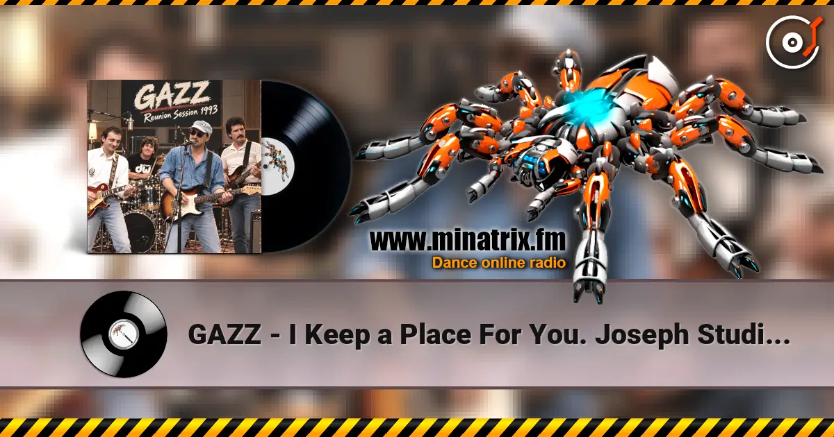 GAZZ - I Keep a Place For You. Joseph Studio Reunion Sesion demo 1993 слухати онлайн у високій якості | Minatrix.FM