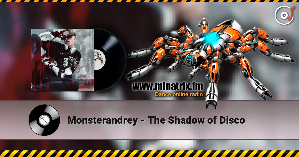 Monsterandrey - The Shadow of Disco escuchar online en alta calidad | Minatrix.FM