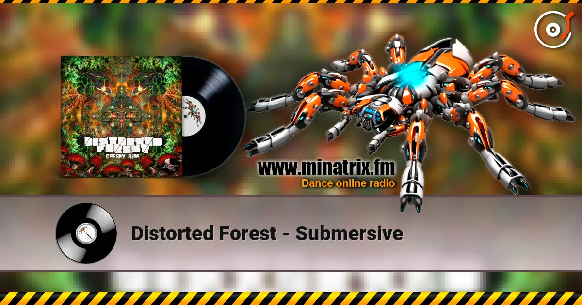 Distorted Forest - Submersive слушать онлайн в высоком качестве | Minatrix.FM