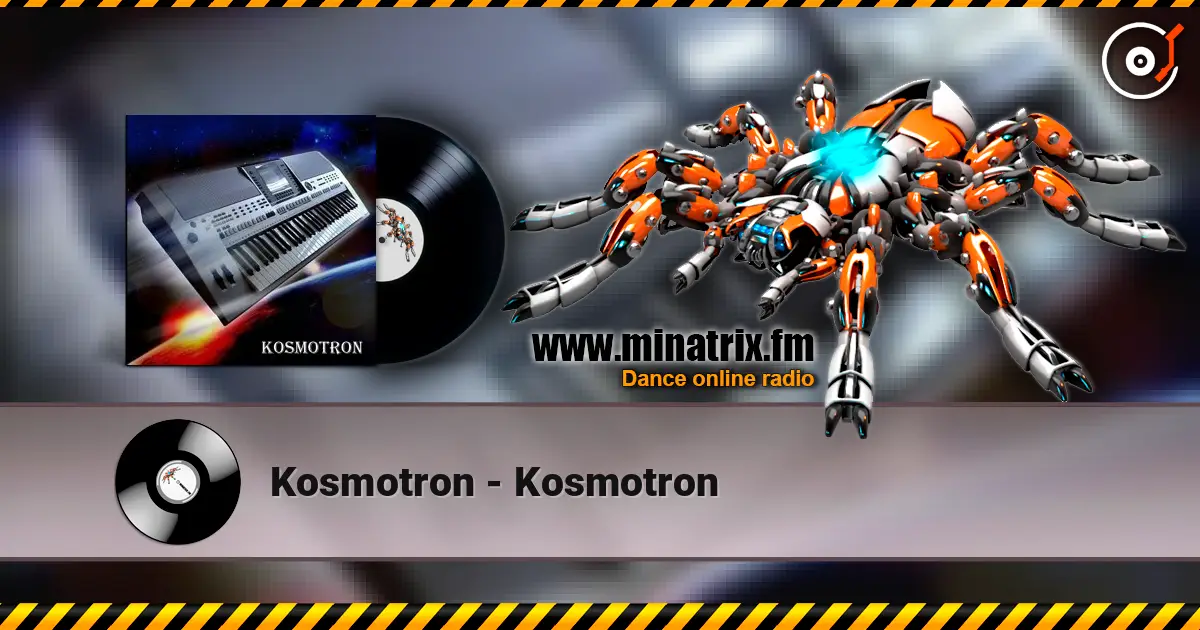 Kosmotron - Kosmotron escuchar online en alta calidad | Minatrix.FM