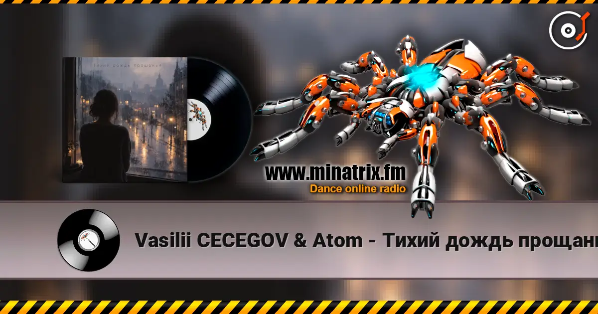 Vasilii CECEGOV & Atom - Тихий дождь прощания слушать онлайн в высоком качестве | Minatrix.FM