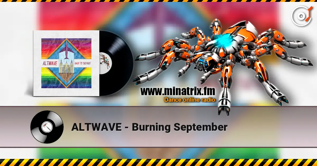 ALTWAVE - Burning September 高品质在线收听 | Minatrix.FM