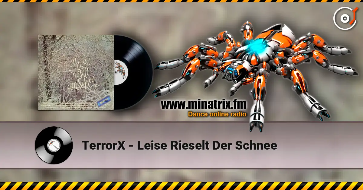 TerrorX - Leise Rieselt Der Schnee écouter en ligne en haute qualité | Minatrix.FM