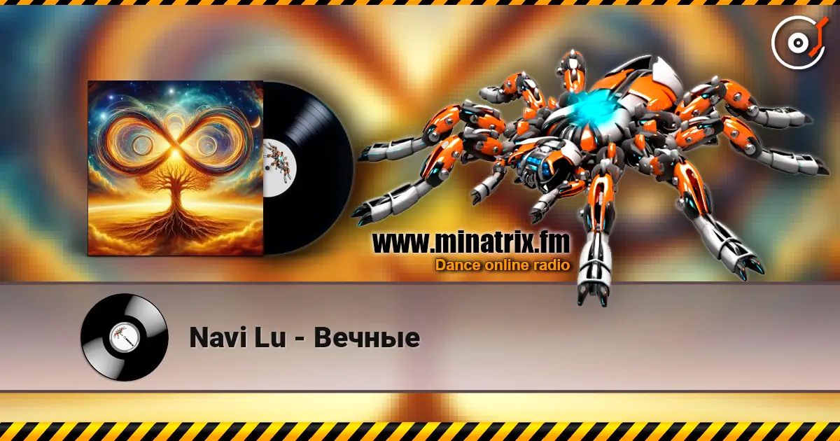 Navi Lu - Вечные écouter en ligne en haute qualité | Minatrix.FM