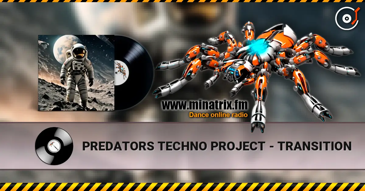 PREDATORS TECHNO PROJECT - TRANSITION слушать онлайн в высоком качестве | Minatrix.FM
