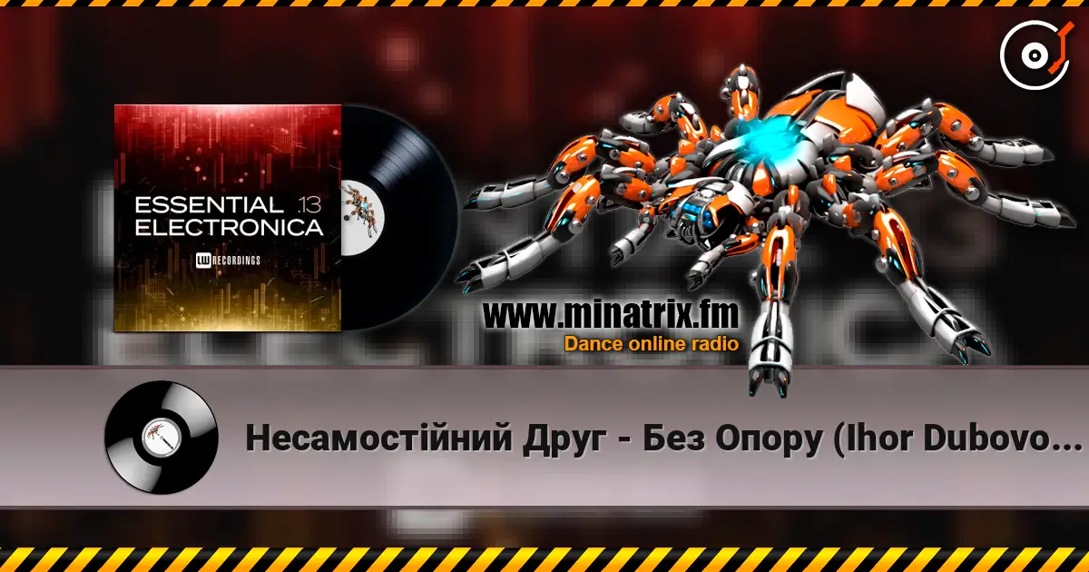 Несамостійний Друг - Без Опору (Ihor Dubovoy Remix) escuchar online en alta calidad | Minatrix.FM