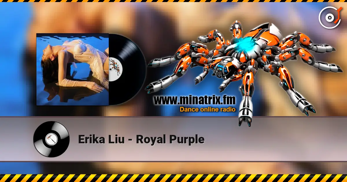 Erika Liu - Royal Purple escuchar online en alta calidad | Minatrix.FM
