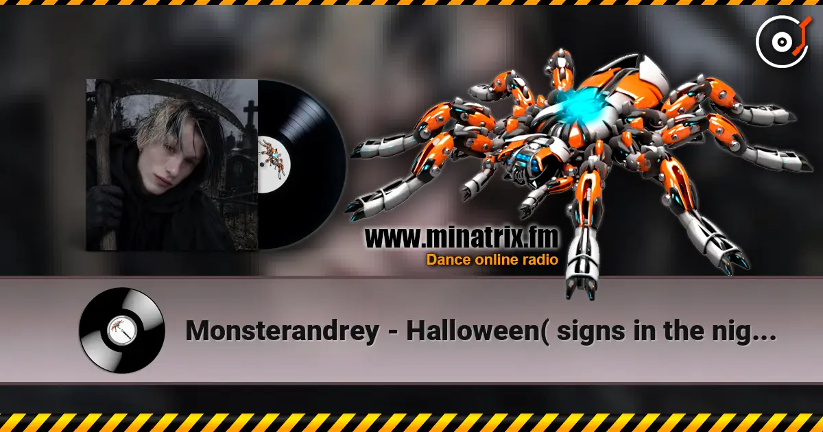 Monsterandrey - Halloween( signs in the night ) listen online in high quality | Minatrix.FM