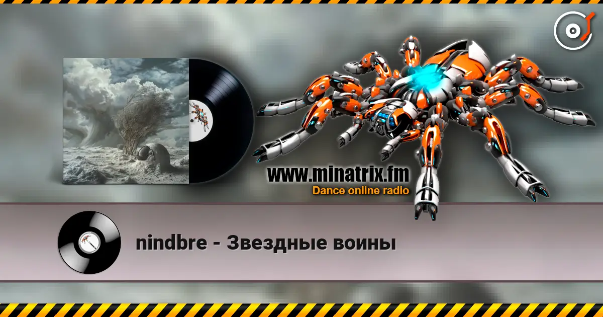 nindbre - Звездные воины online in hoher Qualität hören | Minatrix.FM