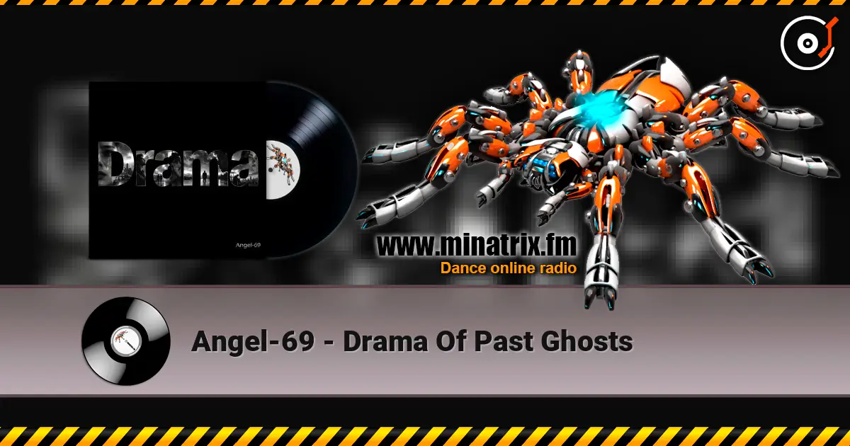 Angel-69 - Drama Of Past Ghosts слушать онлайн в высоком качестве | Minatrix.FM