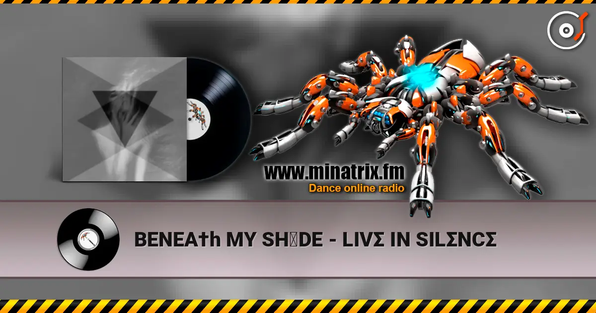 BENEA†h MY SH▲DE - LIVΣ IN SILΣNCΣ слушать онлайн в высоком качестве | Minatrix.FM