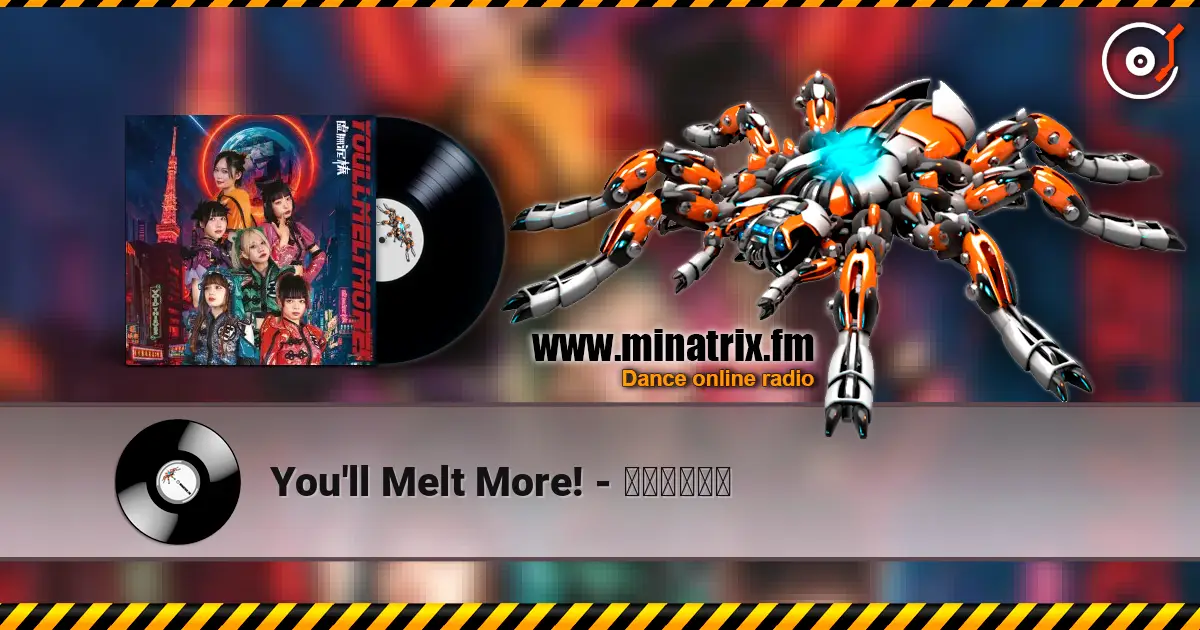 You'll Melt More! - 全肯定協奏曲 слушать онлайн в высоком качестве | Minatrix.FM