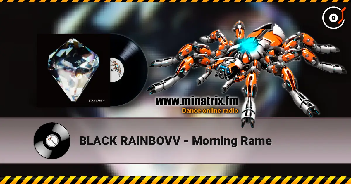 BLACK RAINBOVV - Morning Rame слушать онлайн в высоком качестве | Minatrix.FM