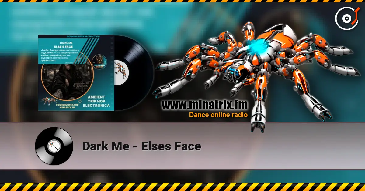 Dark Me - Elses Face listen online in high quality | Minatrix.FM