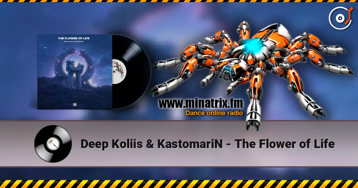 Deep Koliis & KastomariN - The Flower of Life listen online in high quality | Minatrix.FM