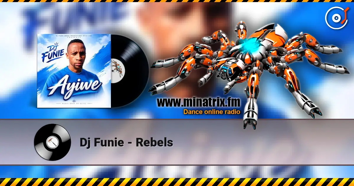 Dj Funie - Rebels слушать онлайн в высоком качестве | Minatrix.FM