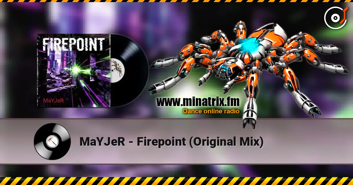 MaYJeR - Firepoint (Original Mix) online in hoher Qualität hören | Minatrix.FM