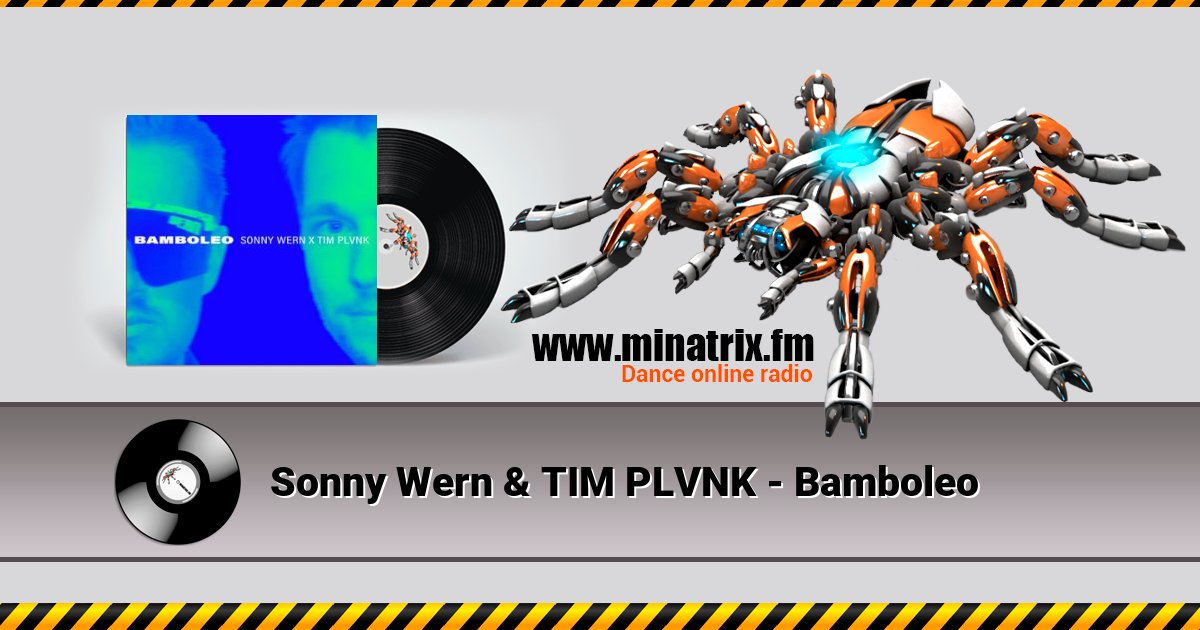 Sonny Wern & TIM PLVNK - Bamboleo Sonny Wern & TIM PLVNK - Bamboleo скачать бесплатно