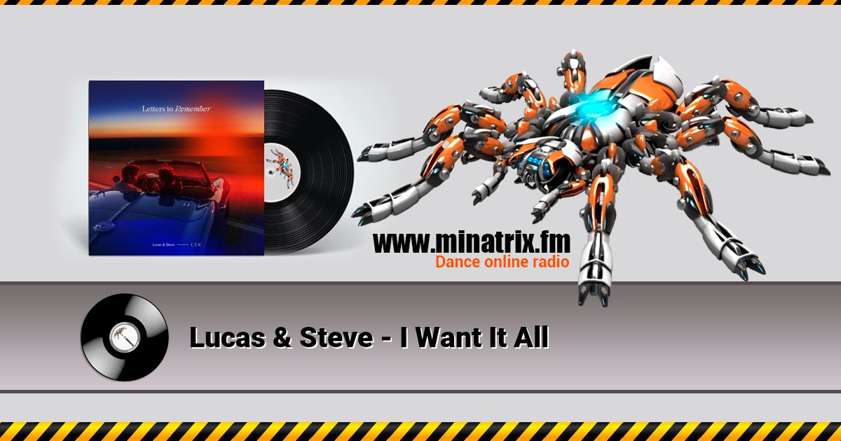 Lucas & Steve - I Want It All Lucas & Steve - I Want It All скачать бесплатно