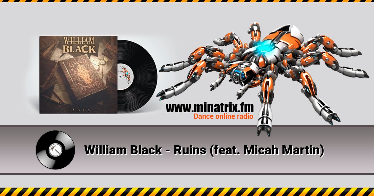 William Black - Ruins (feat. Micah Martin) William Black - Ruins (feat. Micah Martin) скачать бесплатно