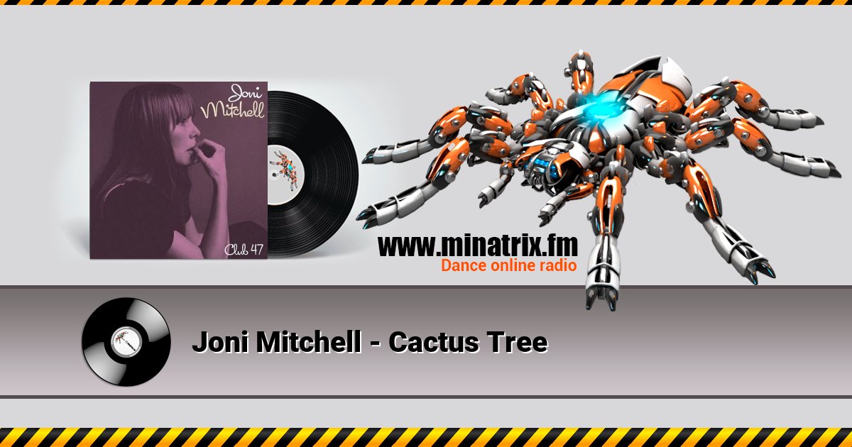 Joni Mitchell - Cactus Tree Joni Mitchell - Cactus Tree скачать бесплатно
