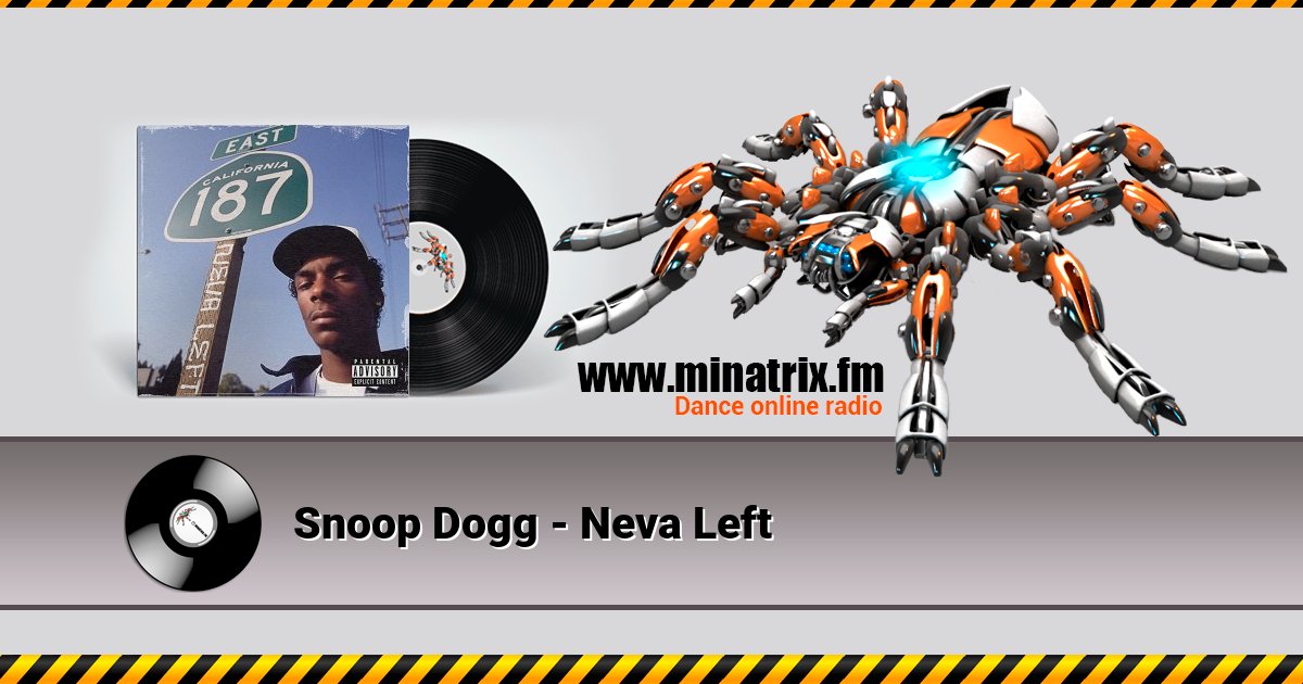 Snoop Dogg - Neva Left  