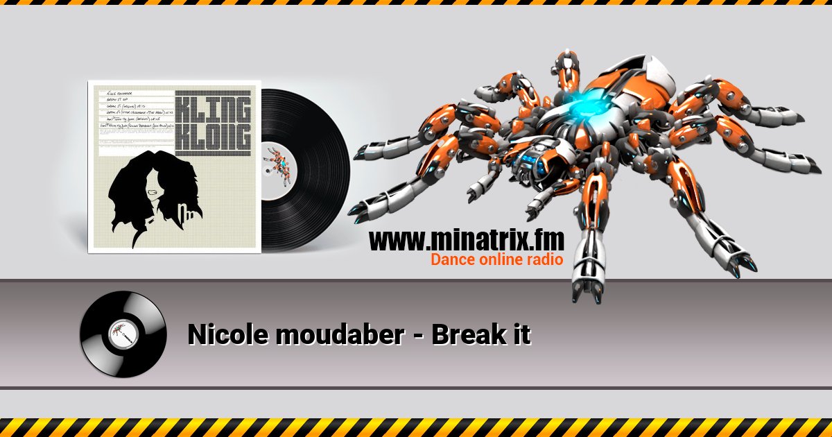 Nicole moudaber - Break it Nicole moudaber - Break it скачать бесплатно