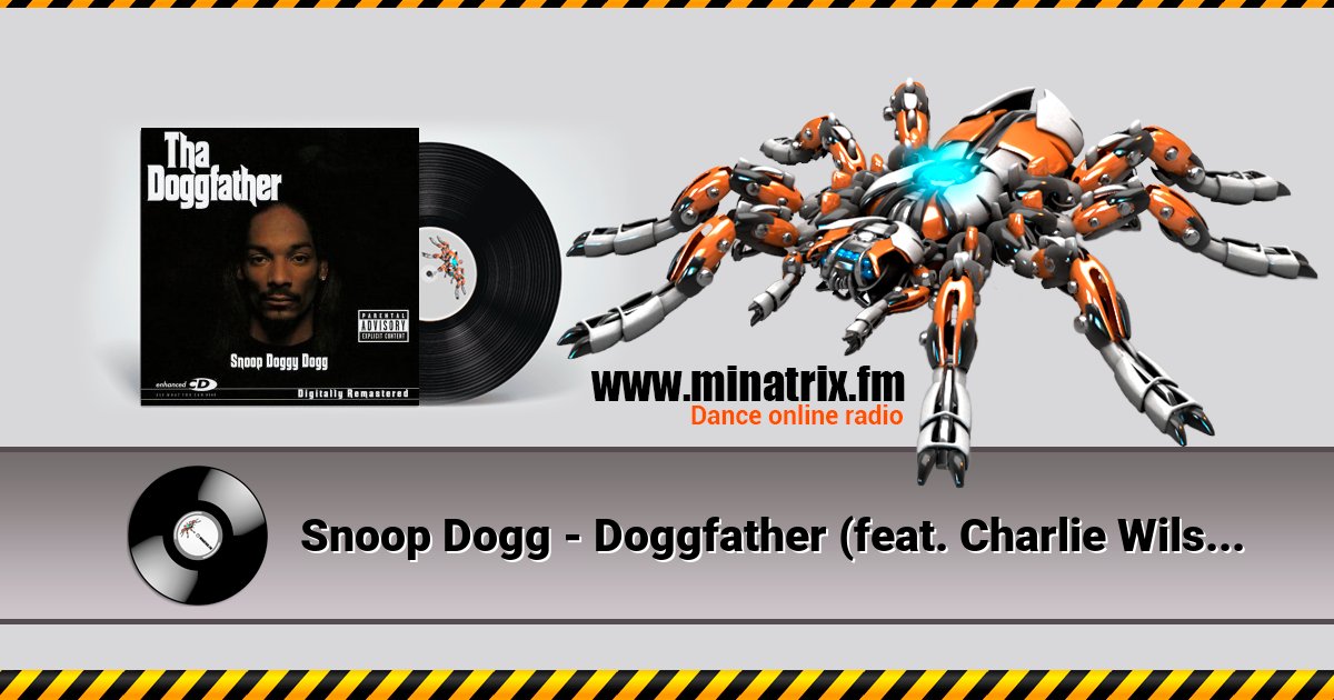 Snoop Dogg - Doggfather (feat. Charlie Wilson) Snoop Dogg - Doggfather (feat. Charlie Wilson) скачать бесплатно