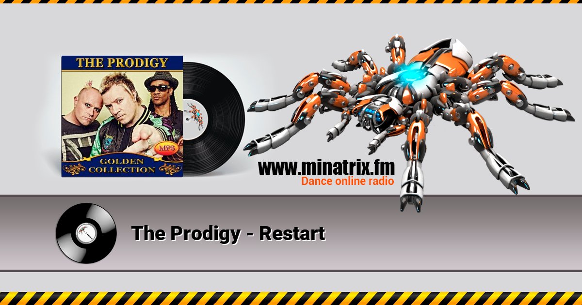 The Prodigy - Restart The Prodigy - Restart скачать бесплатно