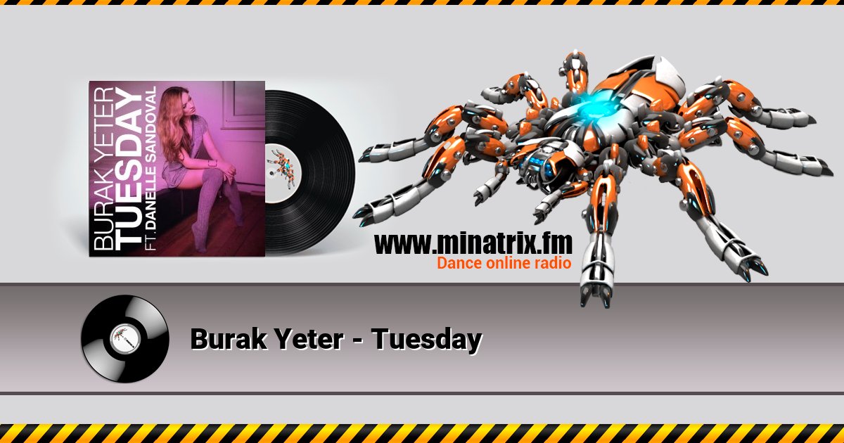 Burak Yeter - Tuesday Burak Yeter - Tuesday скачать бесплатно
