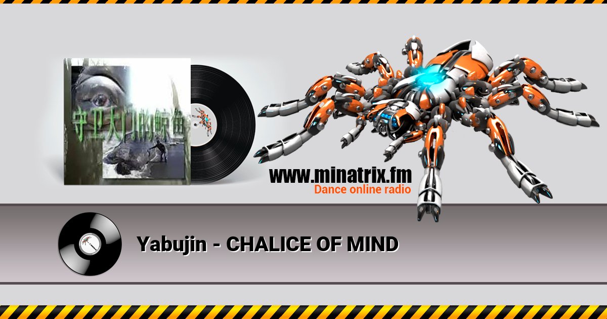 Yabujin - CHALICE OF MIND Yabujin - CHALICE OF MIND скачать бесплатно
