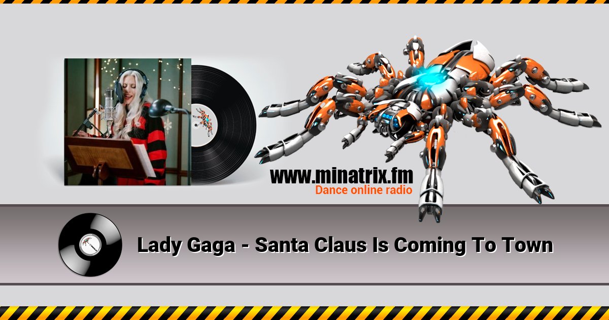 Lady Gaga - Santa Claus Is Coming To Town Lady Gaga - Santa Claus Is Coming To Town скачать бесплатно