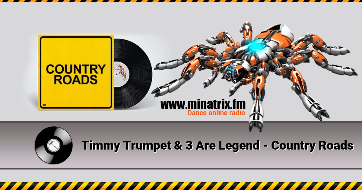 Timmy Trumpet & 3 Are Legend - Country Roads Timmy Trumpet & 3 Are Legend - Country Roads скачать бесплатно