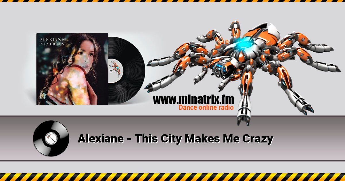 Alexiane - This City Makes Me Crazy Alexiane - This City Makes Me Crazy скачать бесплатно