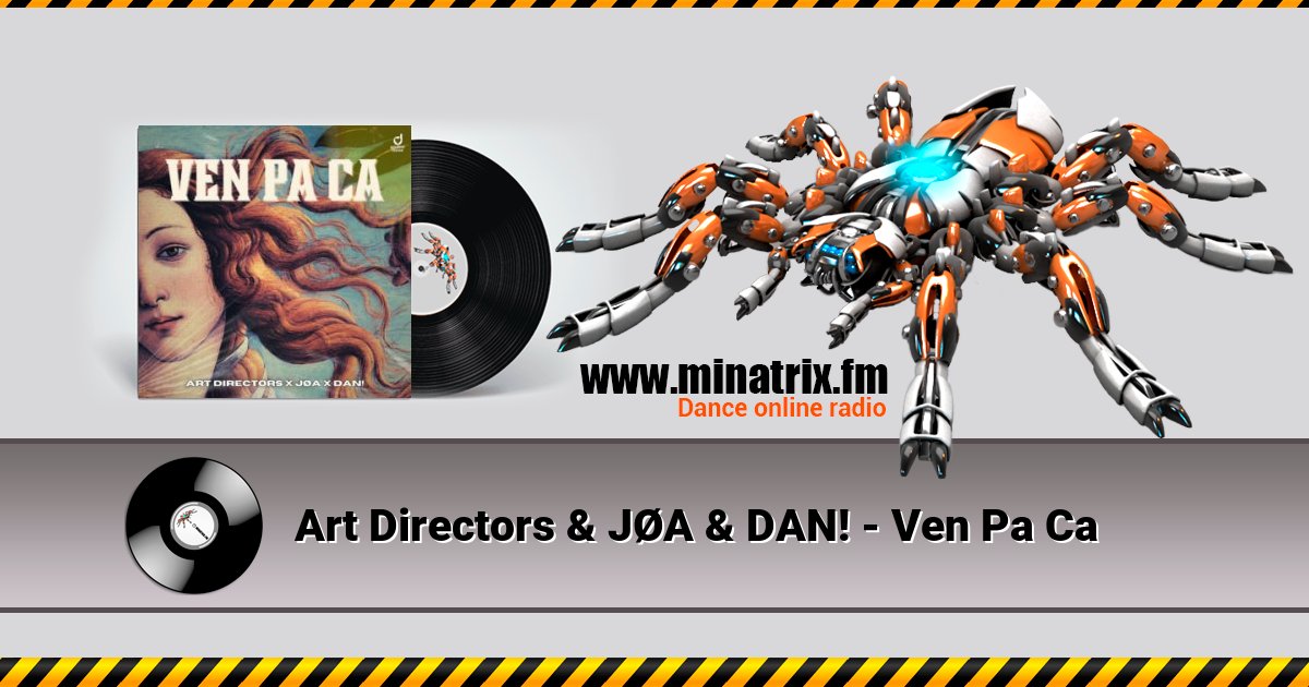 Art Directors & JØA & DAN! - Ven Pa Ca  