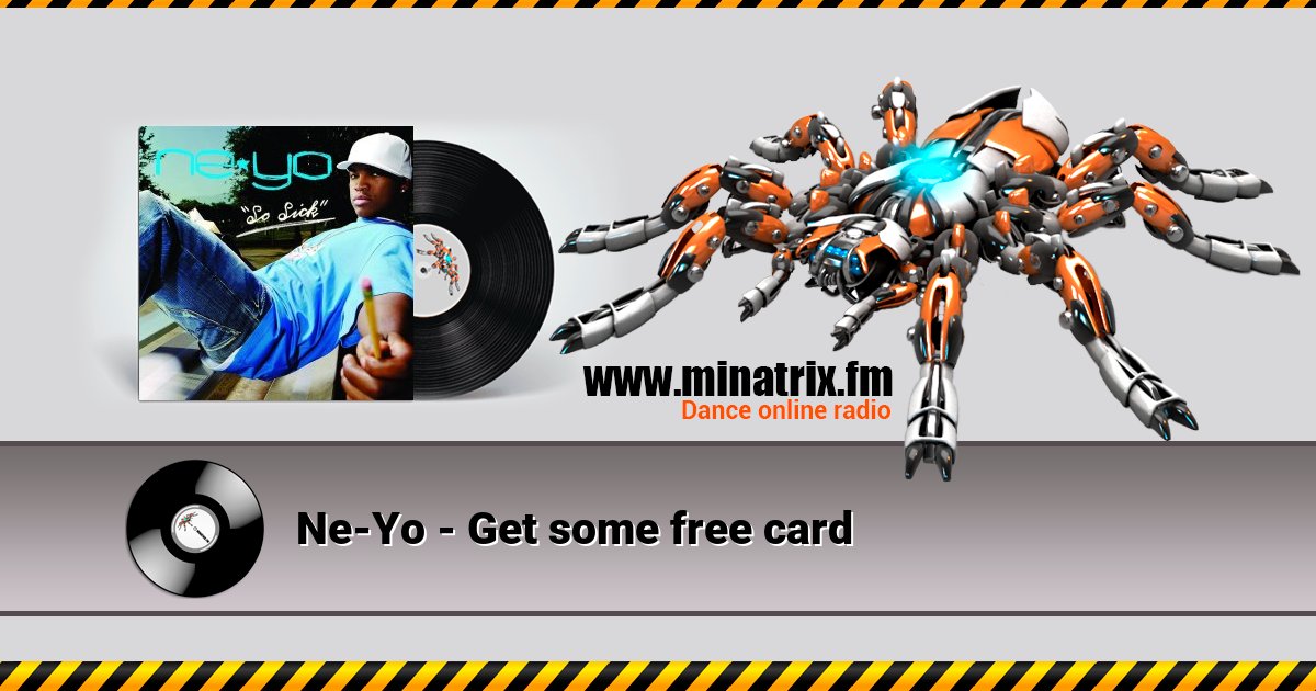 Ne-Yo - Get some free card  