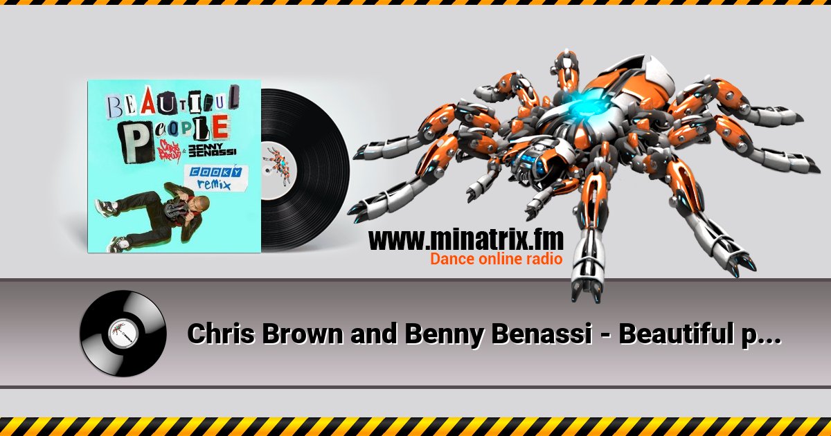 Chris Brown and Benny Benassi - Beautiful people (radio edit) Chris Brown and Benny Benassi - Beautiful people (radio edit) скачать бесплатно