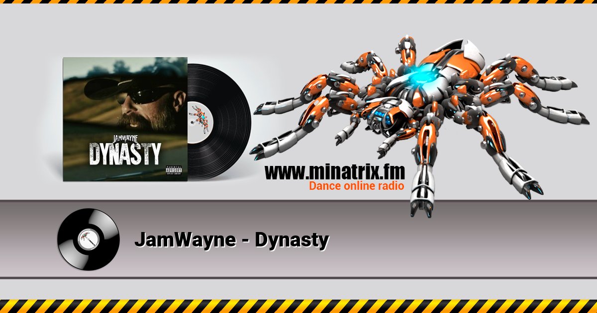 JamWayne - Dynasty  