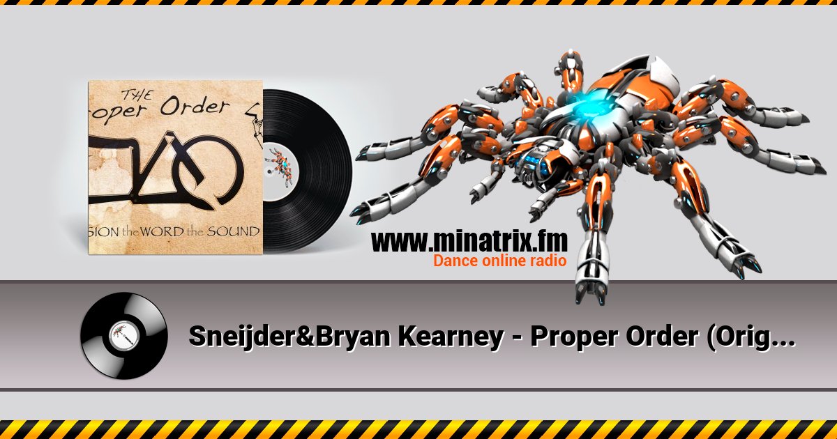 Sneijder&Bryan Kearney - Proper Order (Original mix) Sneijder&Bryan Kearney - Proper Order (Original mix) скачать бесплатно
