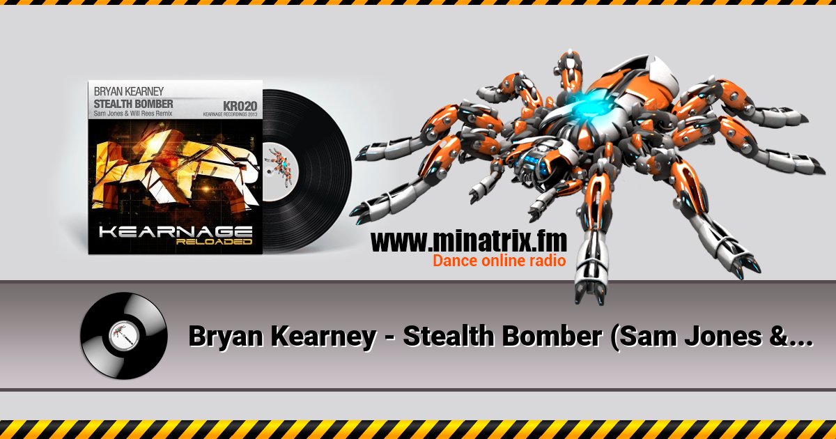 Bryan Kearney - Stealth Bomber (Sam Jones & Will Rees Remix)  