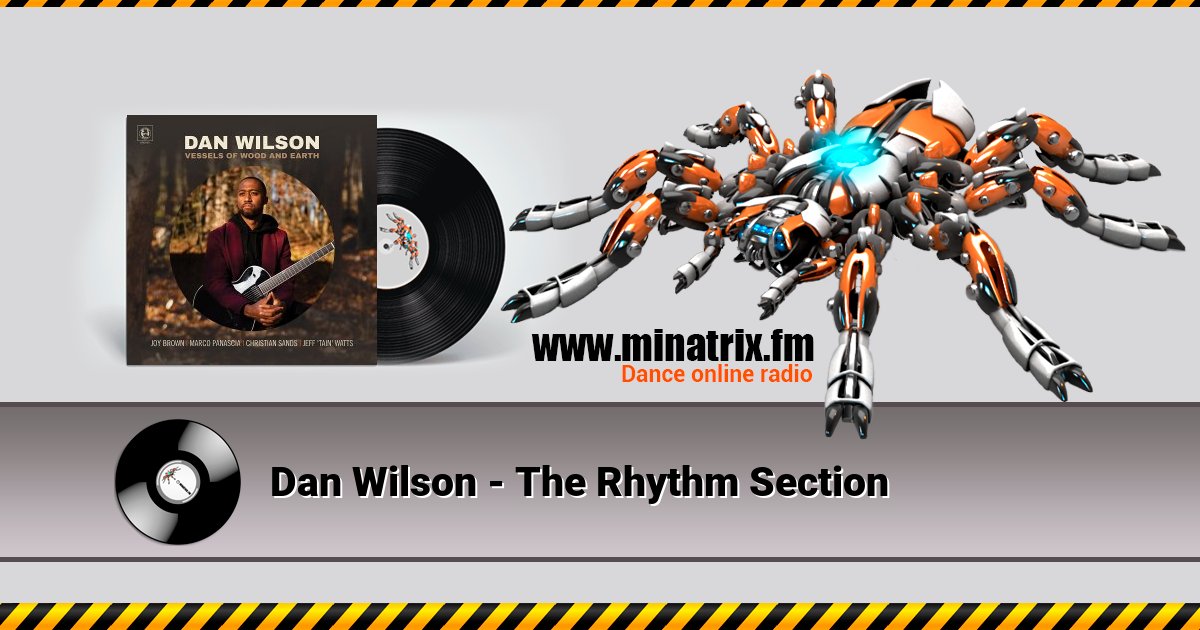 Dan Wilson - The Rhythm Section Dan Wilson - The Rhythm Section скачать бесплатно